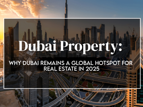 Dubai Real Estate in 2025