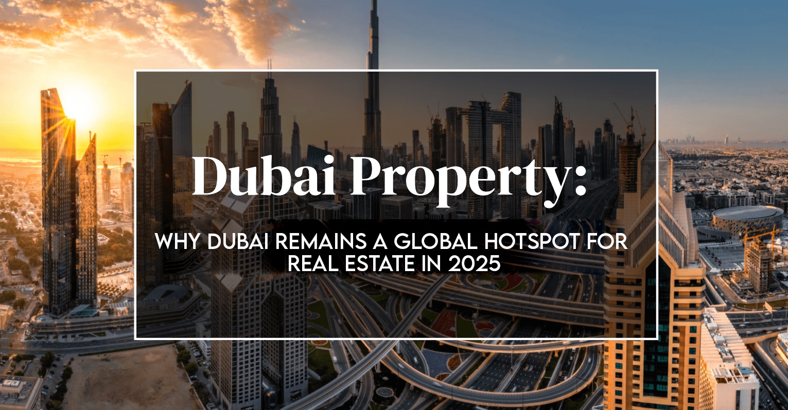 Dubai Real Estate in 2025